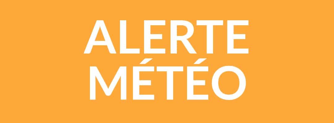 Alerte météo – vigilance orange : vents violents