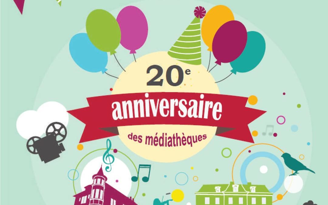 La Médiathèque fête ses 20 ans !