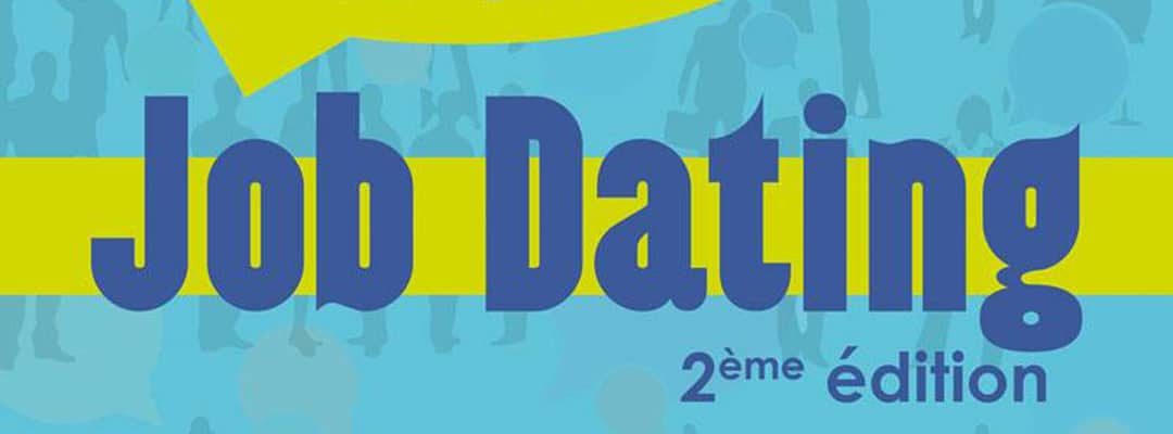 Job dating – 2ème édition